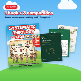 Systematic Theology for Kids Aged 6-9 - Exclusive Sage & Page Digital Companions included
